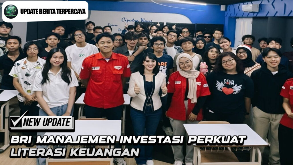 BRI Manajemen Investasi Perkuat Literasi Keuangan