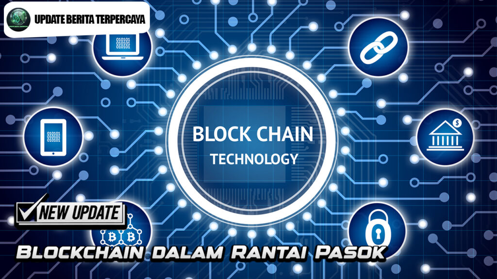 Blockchain dalam Rantai Pasok