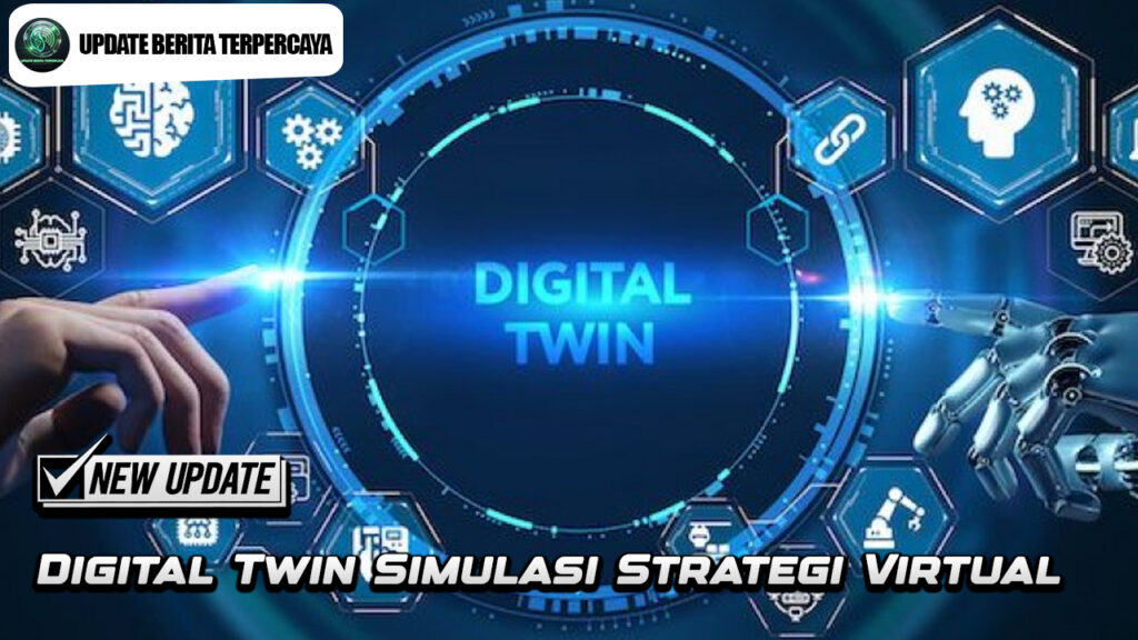 Digital Twin Simulasi Strategi Virtual