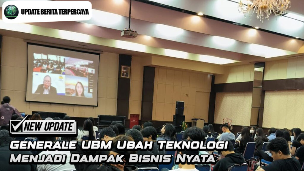 Generale UBM Ubah Teknologi Menjadi Dampak Bisnis Nyata