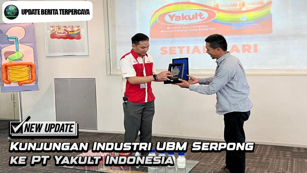 Kunjungan Industri UBM Serpong ke PT Yakult Indonesia