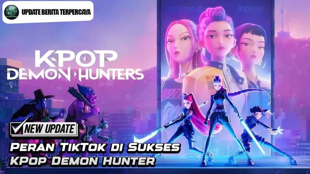 Peran TikTok di Sukses KPop Demon Hunter