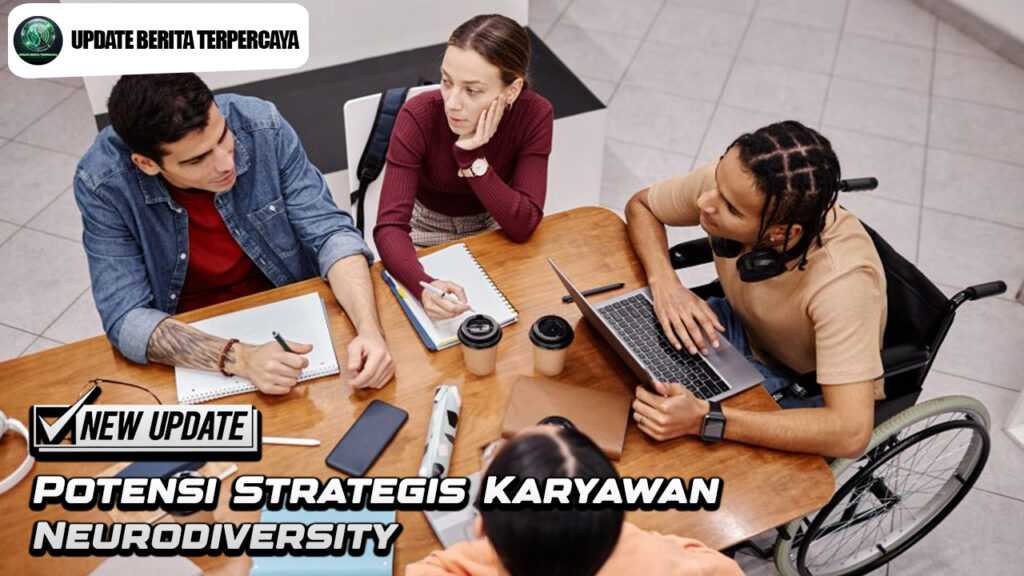 Potensi Strategis Karyawan Neurodiversity