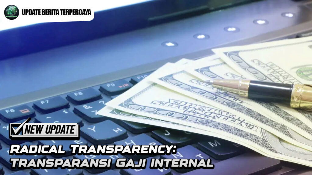 Radical Transparency: Transparansi Gaji Internal