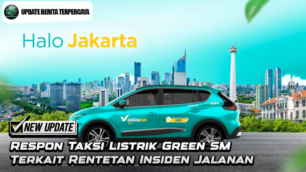 Respon Taksi Listrik Green SM Terkait Rentetan Insiden Jalanan
