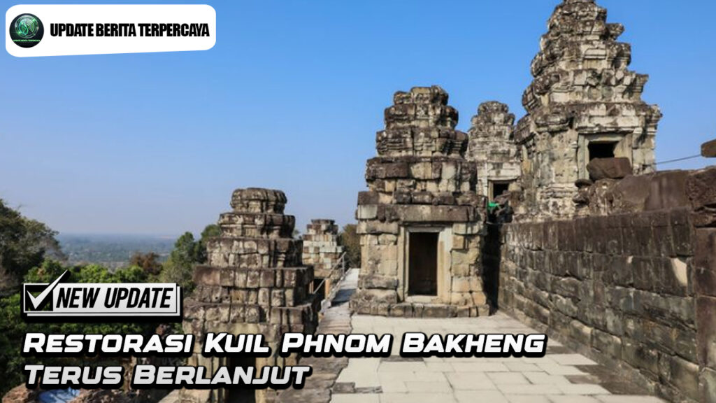 Restorasi Kuil Phnom Bakheng Terus Berlanjut