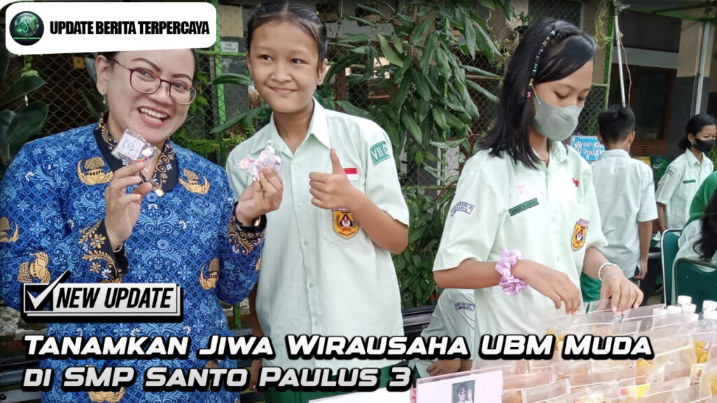 Tanamkan Jiwa Wirausaha UBM Muda di SMP Santo Paulus 3