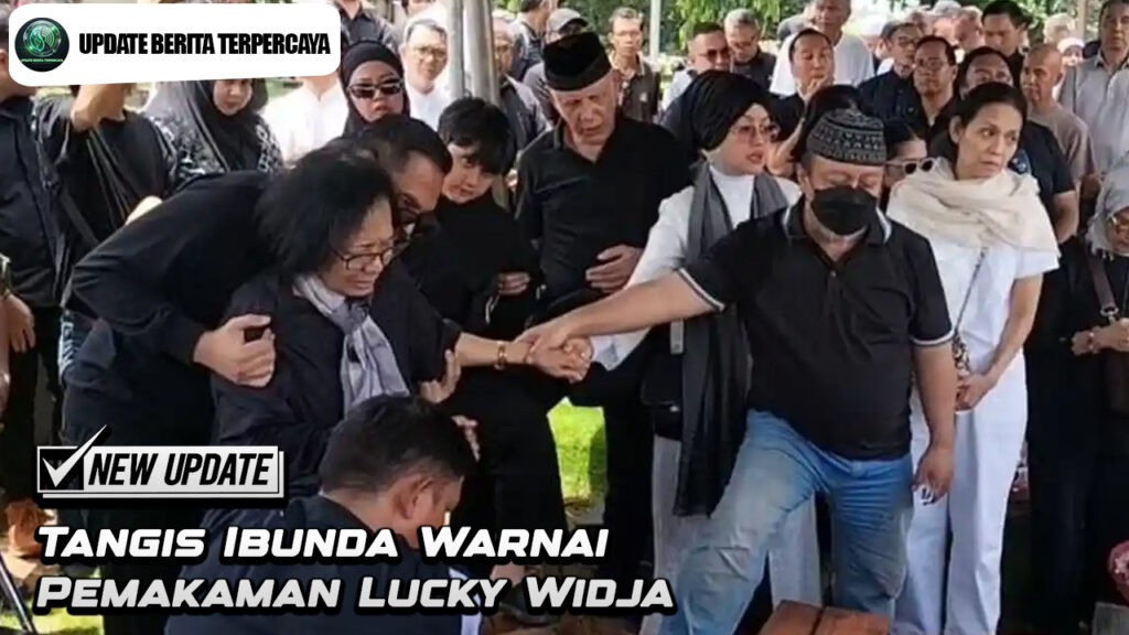 Tangis Ibunda Warnai Pemakaman Lucky Widja