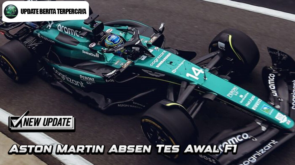 Aston Martin Absen Tes Awal F1