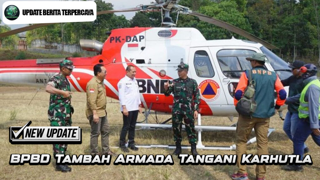 BPBD Tambah Armada Tangani Karhutla