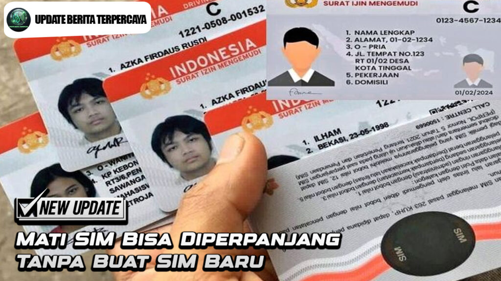 Mati SIM Bisa Diperpanjang Tanpa Buat SIM Baru