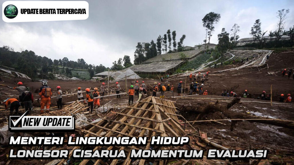 Menteri Lingkungan Hidup Longsor Cisarua Momentum Evaluasi