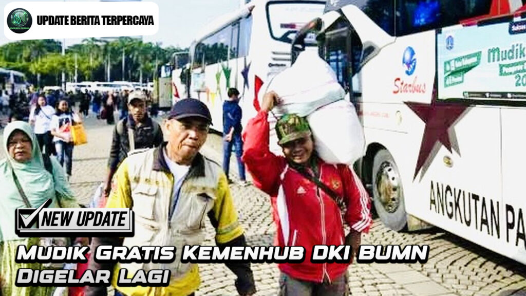 Mudik Gratis Kemenhub DKI BUMN Digelar Lagi