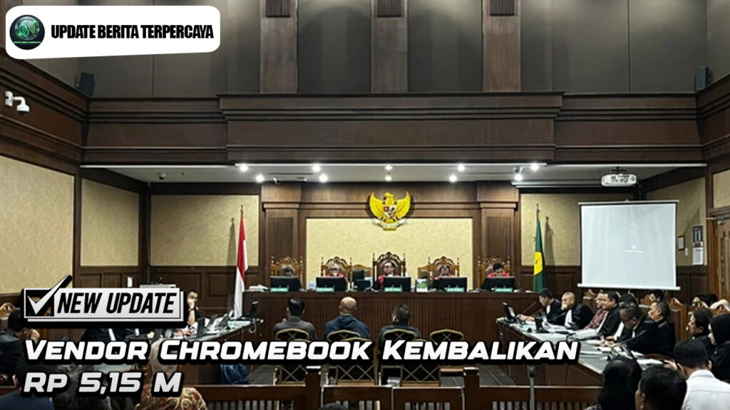 Vendor Chromebook Kembalikan Rp 5,15 M