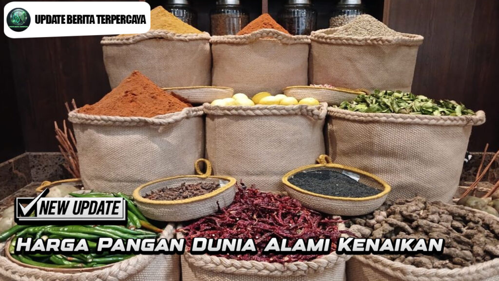 Harga Pangan Dunia Alami Kenaikan