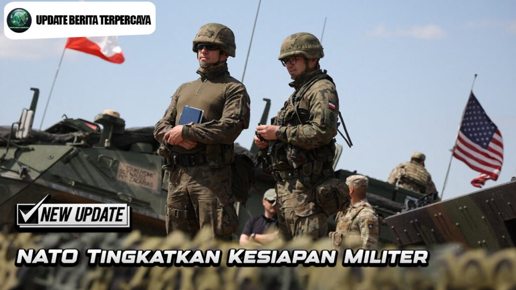 NATO Tingkatkan Kesiapan Militer