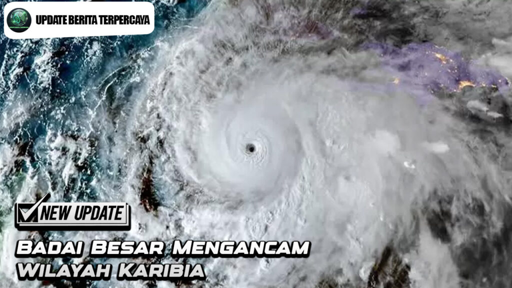 Badai Besar Mengancam Wilayah Karibia